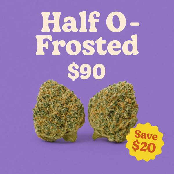 Half O - Frosted $90